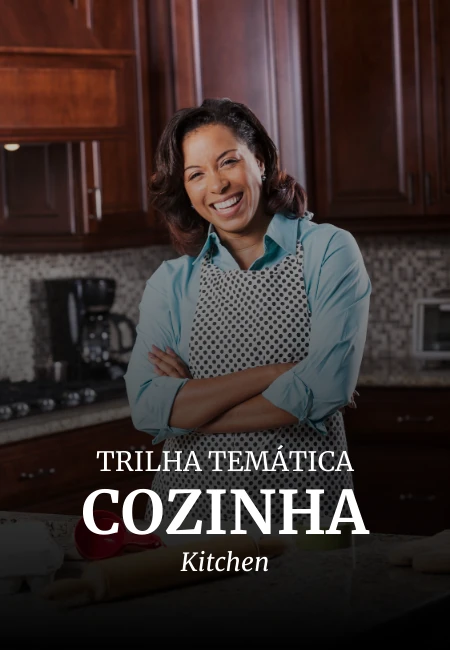 Trilha temática Cozinha (Kitchen)
