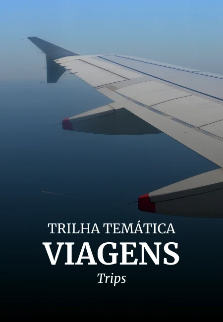 Trilha temática Viagens (Trips)
